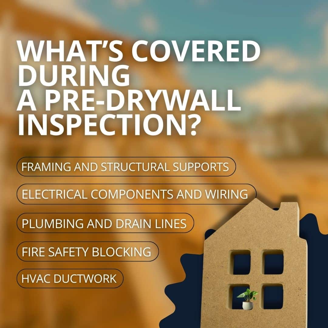 pre drywall inspection scope